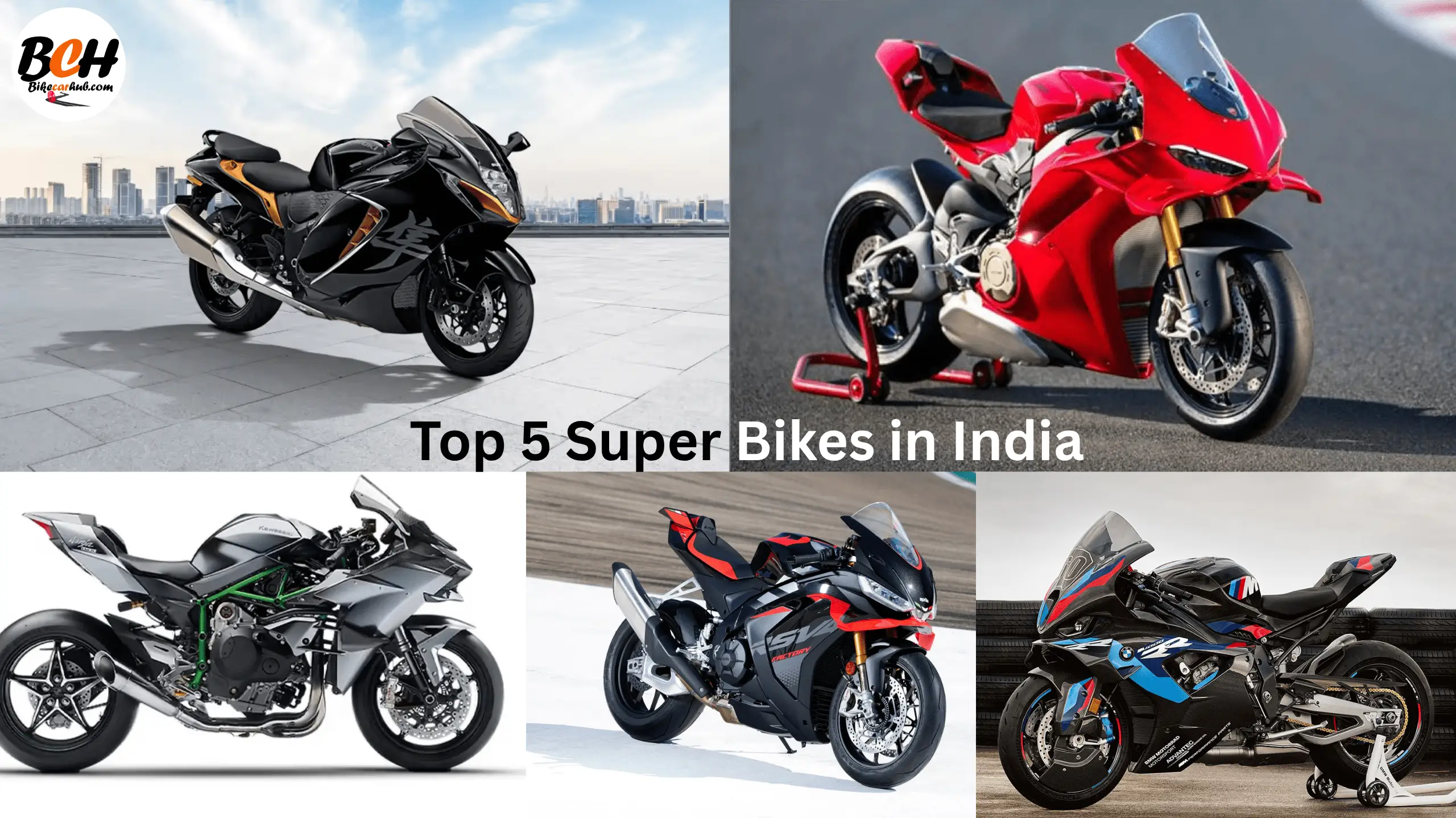 Top 5 Super Bikes in India 2025 – BikeCarHub Official